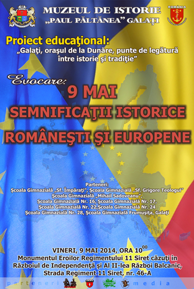 Afisul Evocarii 9 mai Semnificatii istorice romanesti si europene: Regiment 11 Siret