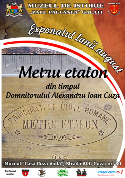 Afisul microexpozitiei Metru etalon din timpul lui Alexandru Ioan I Cuza